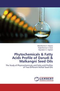 Produktbild: Phytochemicals & Fatty Acids Profile of Darudi & Malkangni Seed Oils
