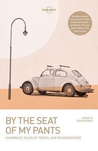 Produktbild: Lonely Planet By the Seat of My Pants