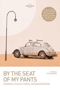 Produktbild: Lonely Planet By the Seat of My Pants