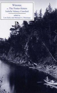 Produktbild: Valancy Crawford, I: Winona; or, The Foster-Sisters