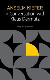 Bild vom Artikel Anselm Kiefer in Conversation with Klaus Dermutz vom Autor Anselm Kiefer