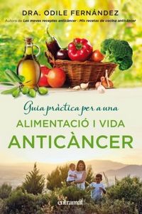 Produktbild: Guia pr&agrave;ctica per a una alimentaci&oacute; i una vida antic&agrave;ncer