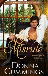 Produktbild: Lord Misrule (The Matchmaking Earl, #1)