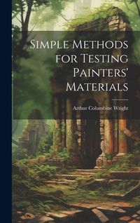 Produktbild: Simple Methods for Testing Painters' Materials