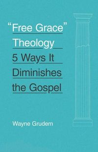 Produktbild: Free Grace Theology