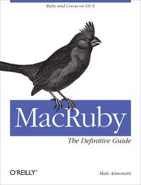 Produktbild: MacRuby: The Definitive Guide