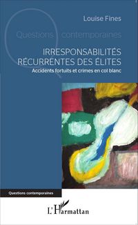 Produktbild: Irresponsabilites recurrentes des elites
