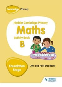 Produktbild: Hodder Cambridge Primary Maths Activity Book B Foundation Stage