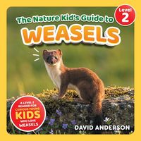 Produktbild: The Nature Kid's Guide to Weasels