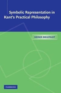 Produktbild: Symbolic Representation in Kant's Practical Philosophy
