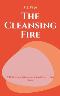 Produktbild: The CLEANSING Fire A Holmesian Adventure set in Modern Day Bath