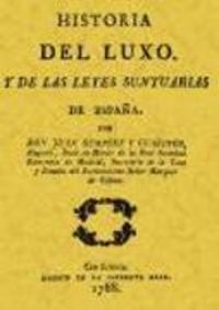 Produktbild: Historia del Luxo y de las leyes santuarias de Espa&ntilde;a