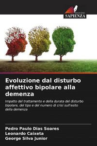 Produktbild: Evoluzione dal disturbo affettivo bipolare alla demenza