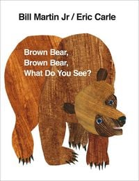 Produktbild: Brown Bear, Brown Bear, What Do You See?