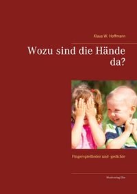 Produktbild: Wozu sind die H&auml;nde da?