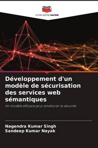 Produktbild: D&eacute;veloppement d'un mod&egrave;le de s&eacute;curisation des services web s&eacute;mantiques