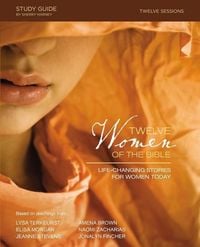 Produktbild: Twelve Women of the Bible Study Guide