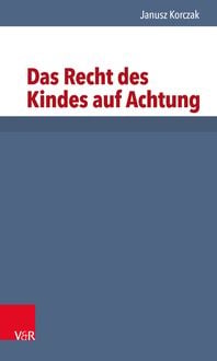 Produktbild: Das Recht des Kindes auf Achtung