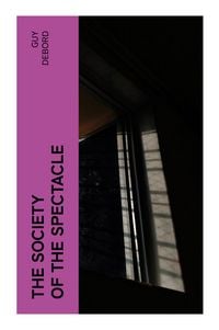 Produktbild: The Society of the Spectacle