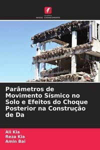 Produktbild: Par&acirc;metros de Movimento S&iacute;smico no Solo e Efeitos do Choque Posterior na Constru&ccedil;&atilde;o de Da