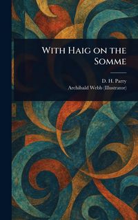 Produktbild: With Haig on the Somme