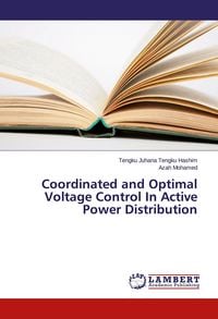 Produktbild: Coordinated and Optimal Voltage Control In Active Power Distribution