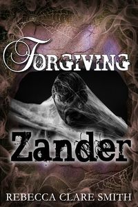 Produktbild: Forgiving Zander (Survival Trilogy, #2)