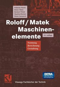 'Roloff/Matek Maschinenelemente' von 'Joachim Vossiek' - Buch - '978-3 ...