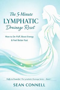 Produktbild: The 5&iquest;Minute Lymphatic Drainage Reset