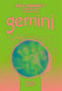 Produktbild: Moore, F: Old Moore's 2017 Astral Diaries Gemini