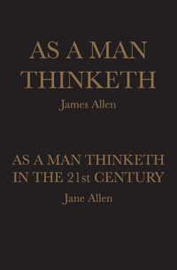 Produktbild: As A Man Thinketh: As A Man Thinketh in the 21st Century