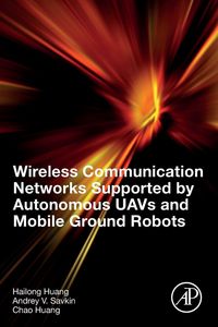 Produktbild: Wireless Communication Networks Supported by Autonomous UAVs and Mobile Ground Robots