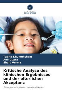 Produktbild: Kritische Analyse des klinischen Ergebnisses und der elterlichen Akzeptanz