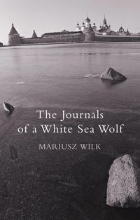 Produktbild: The Journals Of A White Sea Wolf