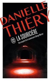 Produktbild: La Sourici&egrave;re. Une enqu&ecirc;te de la commissaire Edwige Marion