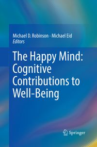 Produktbild: The Happy Mind: Cognitive Contributions to Well-Being