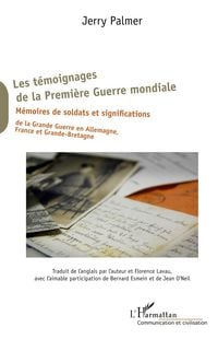 Produktbild: Les t&eacute;moignages de la Premi&egrave;re Guerre mondiale