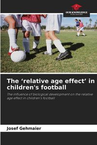 Produktbild: The 'relative age effect' in children's football