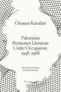 Produktbild: Palestinian Resistance Literature Under Occupation, 1948-1968