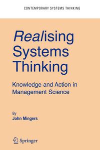 Produktbild: Realising Systems Thinking: Knowledge and Action in Management Science