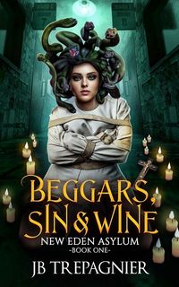 Produktbild: Beggars, Sin, and Wine