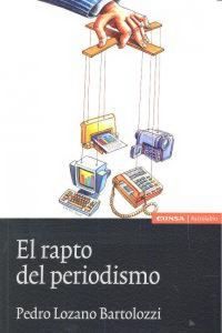Produktbild: El rapto del periodismo
