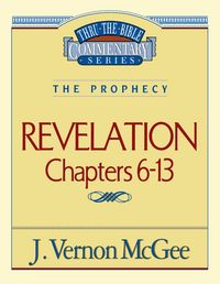 Produktbild: Thru the Bible Vol. 59: The Prophecy (Revelation 6-13)