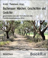 Produktbild: Buchenauer M&auml;rchen, Geschichten und Gedichte