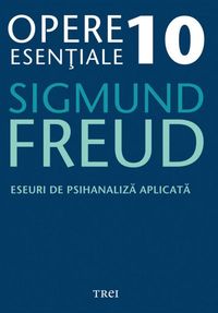Bild vom Artikel Opere esen¿iale, vol. 10 - Eseuri de psihanaliza aplicata vom Autor Sigmund Freud