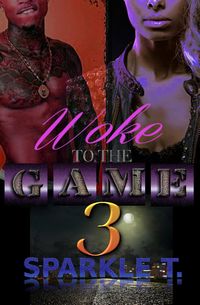 Produktbild: Woke To The Game - Part 3