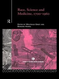 Produktbild: Race, Science and Medicine, 1700-1960