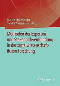 Produktbild: Methoden der Experten- und Stakeholdereinbindung in der sozialwissenschaftlichen Forschung