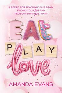 Produktbild: Eat PLAY Love