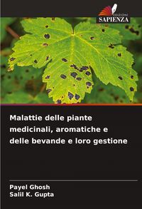 Produktbild: Malattie delle piante medicinali, aromatiche e delle bevande e loro gestione